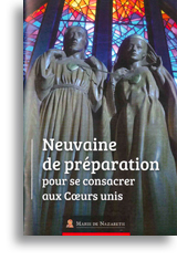 Neuvaine de préparation pour se consacrer aux Coeurs unis