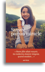 Sauvée par un miracle