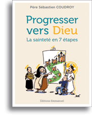 Progresser vers Dieu