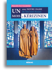 Un mois avec Notre-Dame du Très Saint Rosaire à Kérizinen