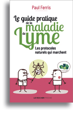 Le guide pratique de la maladie de Lyme