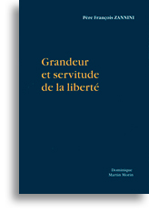 Grandeur et servitude de la liberté