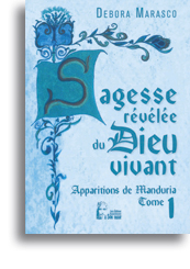 La Sagesse révélée du Dieu vivant (Tome 1)