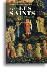 Vivre aujourd'hui avec les saints