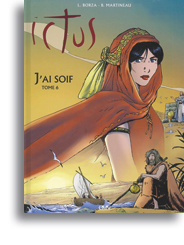 Ictus - J'ai soif - tome 6