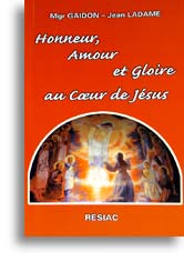 Honneur, Amour et Gloire au Coeur de Jésus