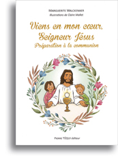 Viens en mon coeur, Seigneur Jésus