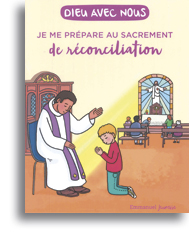 Dieu avec nous - Je me prépare au sacrement de réconciliation