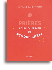 Prières pour louer Dieu et rendre grâce