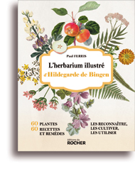 L'herbarium illustré d'Hildegarde de Bingen