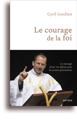 Le courage de la foi