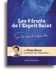 Les 9 fruits de l'Esprit Saint