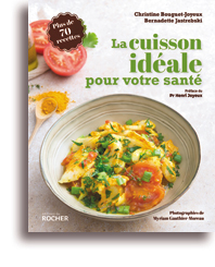 La cuisson idéale pour votre santé