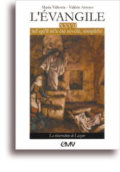 L'Evangile tel qu'il m'a été révélé, simplifié - Tome 27