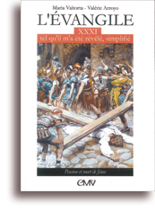 L'Evangile tel qu'il m'a été révélé, simplifié - Tome 31