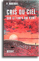 Cris du Ciel sur le temps qui vient