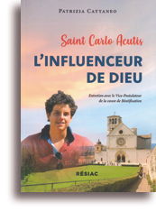 Saint Carlo Acutis - L'influenceur de Dieu