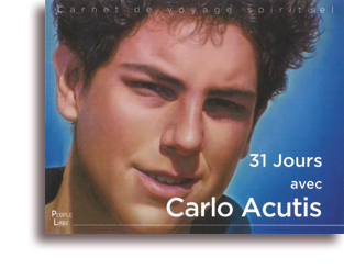 31 jours avec Carlo Acutis