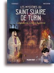 Les mystères du Saint Suaire de Turin