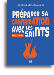 Préparer sa confirmation avec les saint
