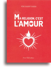 Ma religion, c'est l'amour