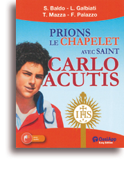Prions le chapelet avec saint Carlo Acutis