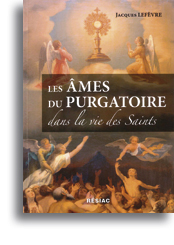 Les âmes du purgatoire dans la vie des saints