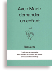 Avec Marie demander un enfant