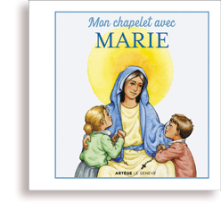 Mon chapelet avec Marie