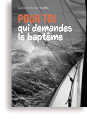 Pour toi qui demandes le baptême