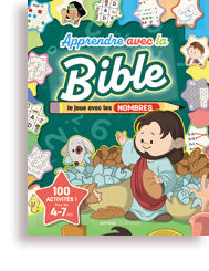 Apprendre avec la Bible - Je joue avec les nombres