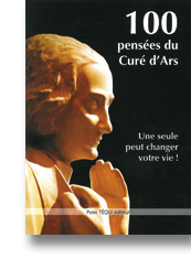 100 pensées du curé d'Ars