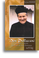 Don Pellacani, Premier témoin des faits de San Damiano