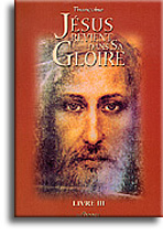 Jésus revient dans sa Gloire (livre 3)