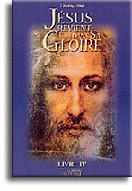 Jésus revient dans sa Gloire (livre 4)