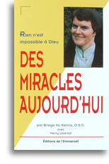 Des Miracles aujourd'hui