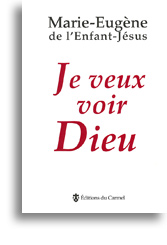 Je veux voir Dieu Je veux voir Dieu