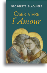 Oser vivre l'Amour