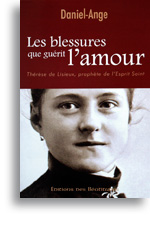 Les blessures que guérit l'amour