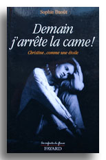 Demain, j'arrête la came!