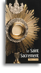 Le Saint Sacrement