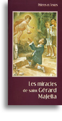 Les miracles de saint Gérard Majella