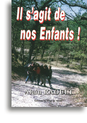 Il s'agit de nos Enfants!