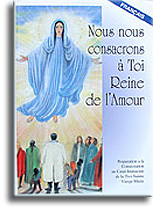 Nous nous consacrons à Toi, Reine de l'Amour