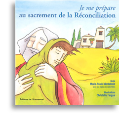 Je me prépare au sacrement de la Réconciliation