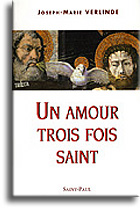 Un amour trois fois saint