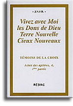 Témoins de la Croix (supplément 4/1ère partie)