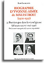 Biographie d'Yvonne-Aimée de Malestroit (tome 3)