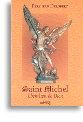 Saint Michel, Chevalier de Dieu