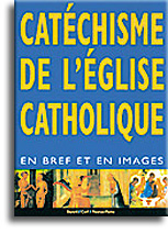 Catéchisme de l'Eglise Catholique en bref et en images